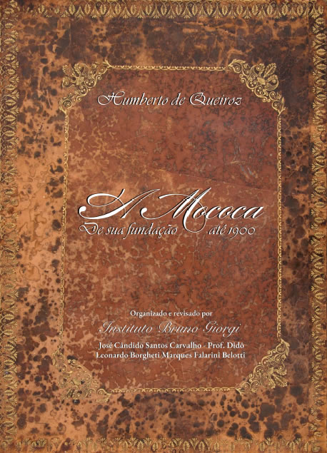 A Mococa - de sua fundação até 1900.